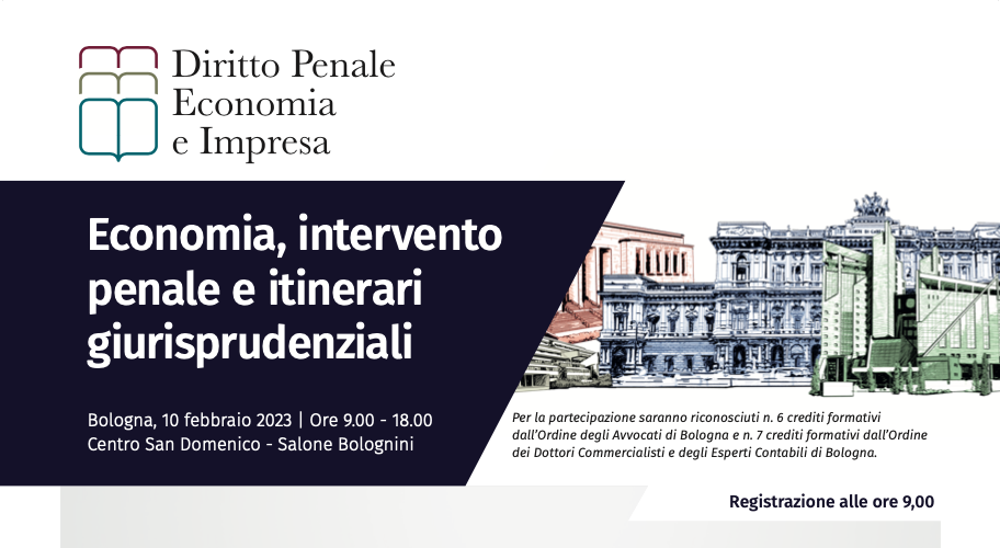 Andrea Montanari relatore al convegno «Economia, intervento penale e itinerari giurisprudenziali»