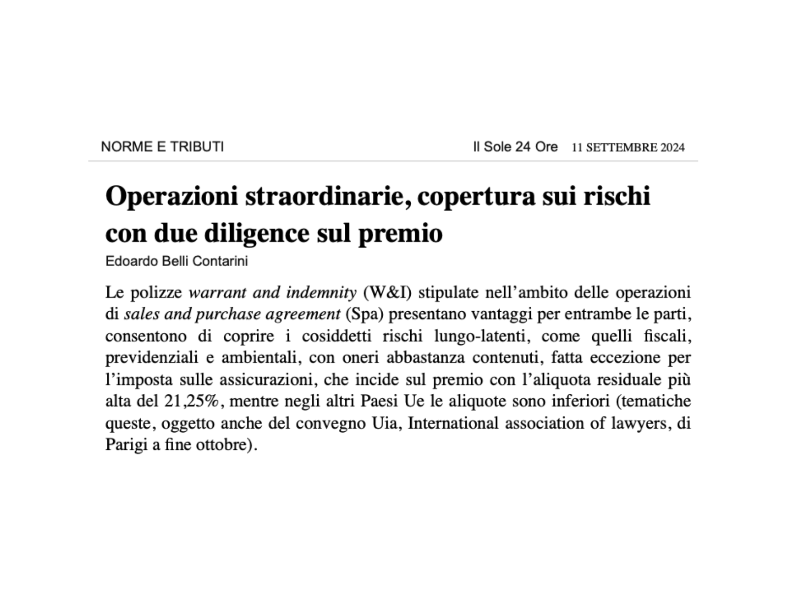 L’articolo di Edoardo Belli Contarini per Norme & Tributi: «Operazioni straordinarie, copertura sui rischi con due diligence sul premio»